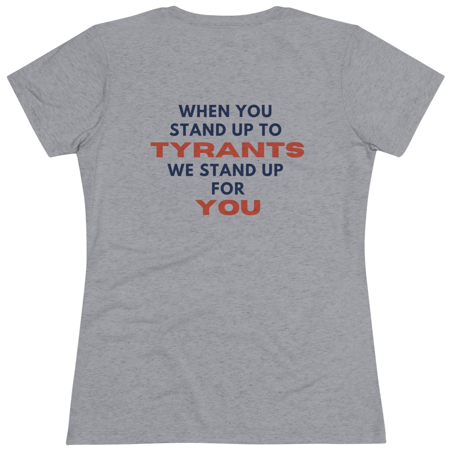 Women's Stand up to Tyranny Shirt
