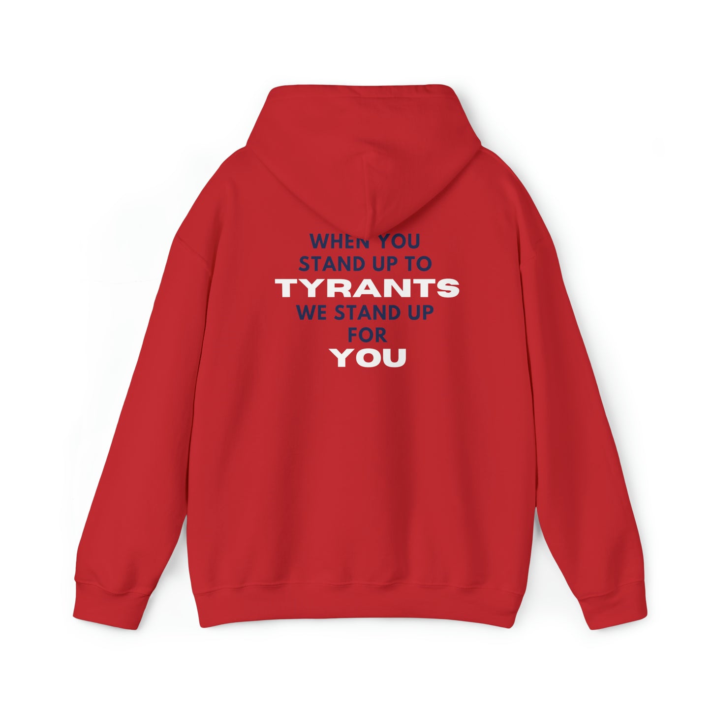 Stand Up to Tyranny Unisex Hooded Sweatshirt