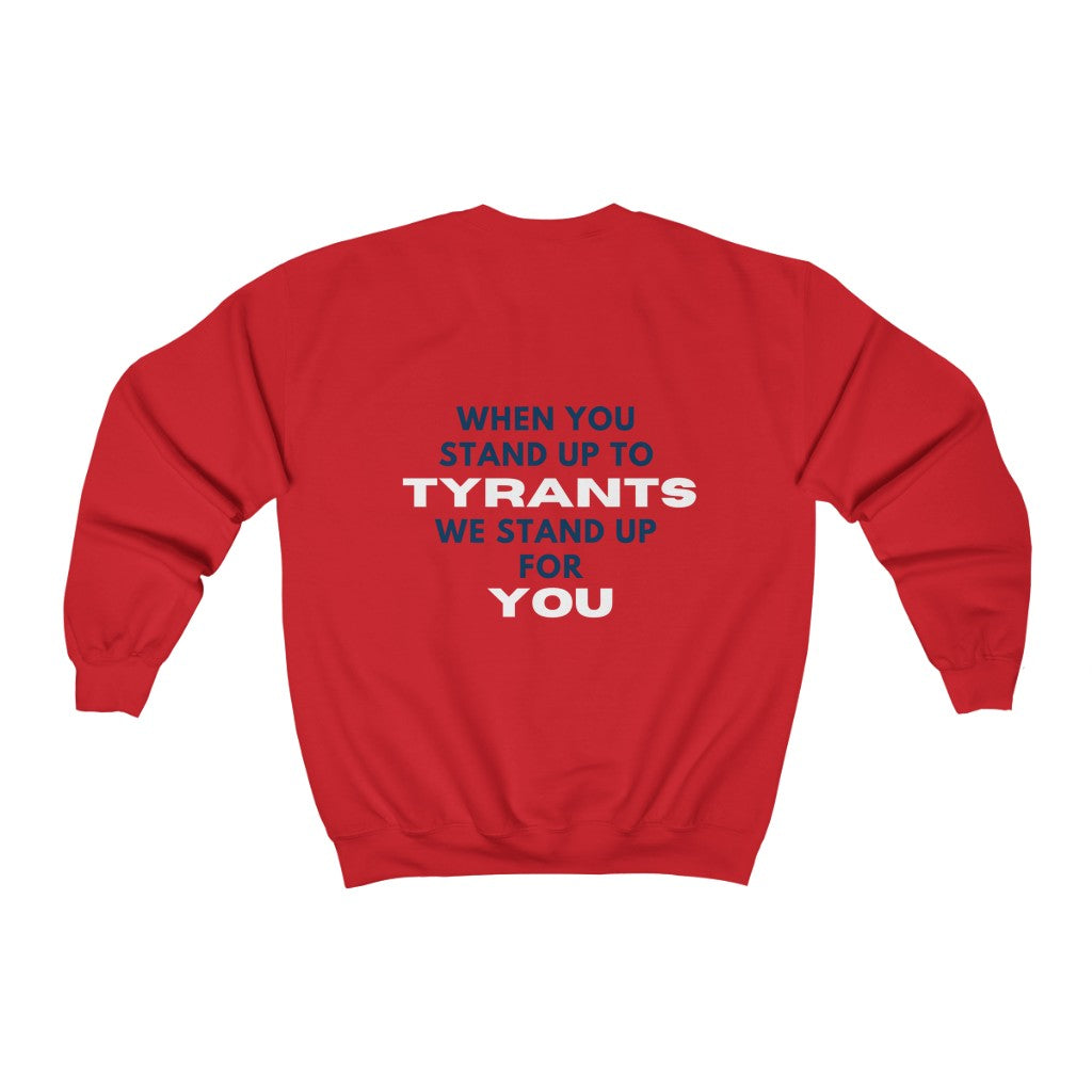 Stand up to Tyrants Crewneck Sweatshirt